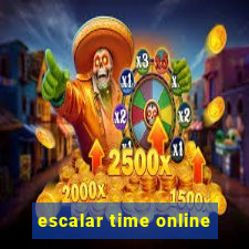 escalar time online